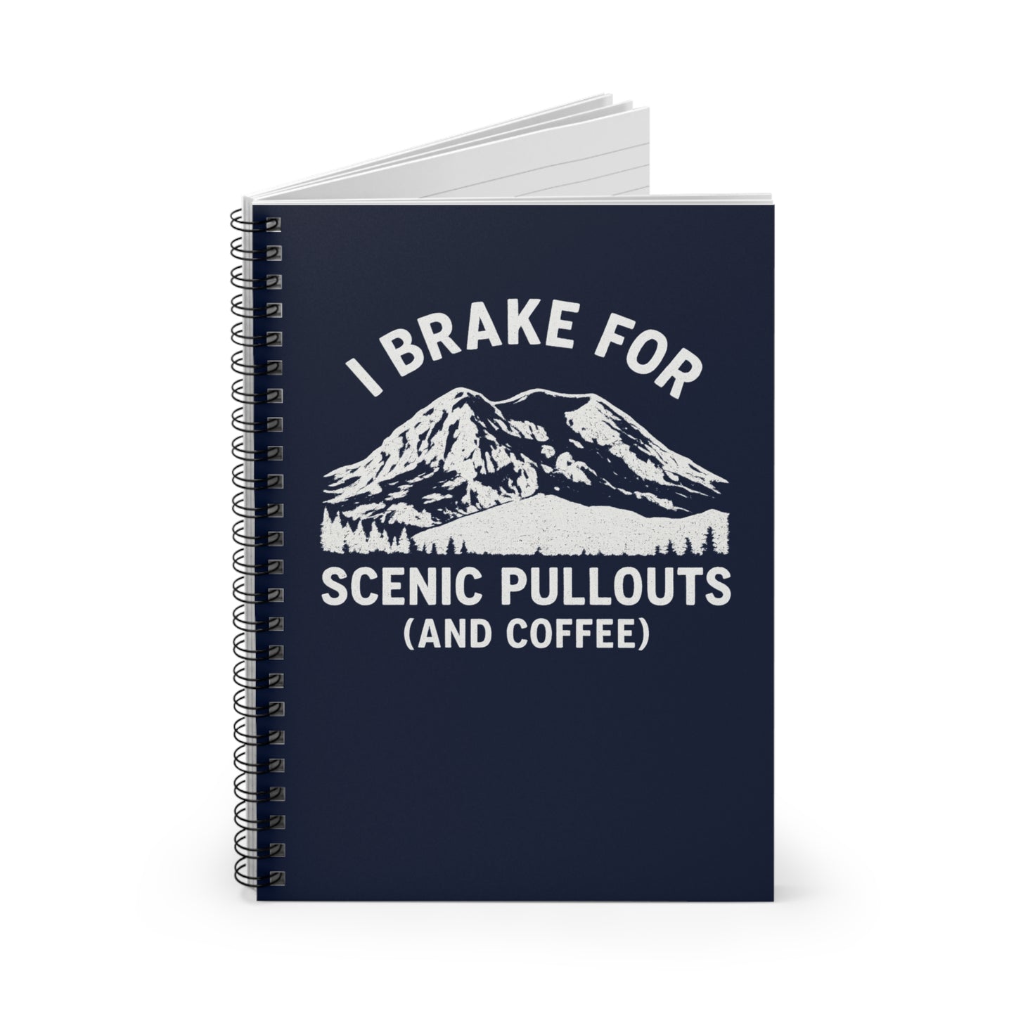 I Brake For Scenic Pullouts (And Coffee) Spiral Notebook
