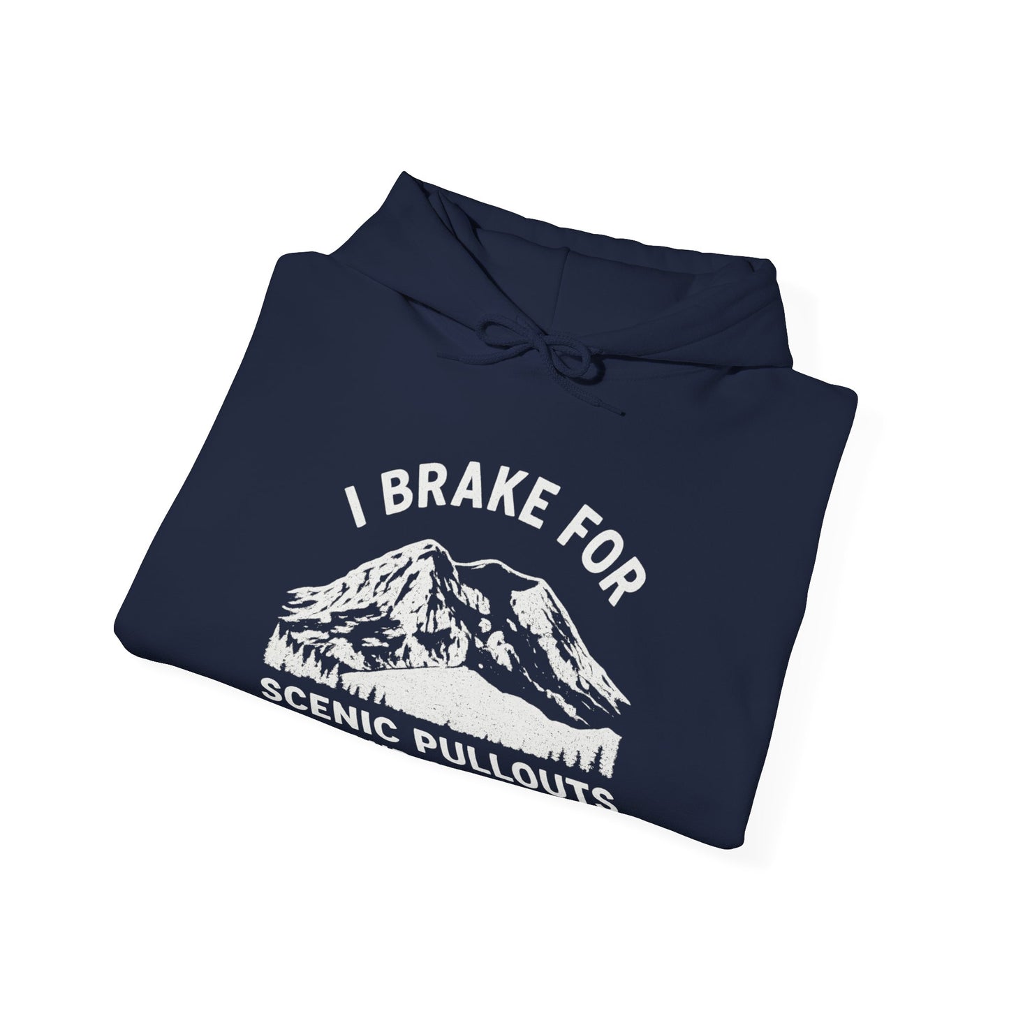 I Brake For Scenic Pullouts (And Coffee) Hoodie