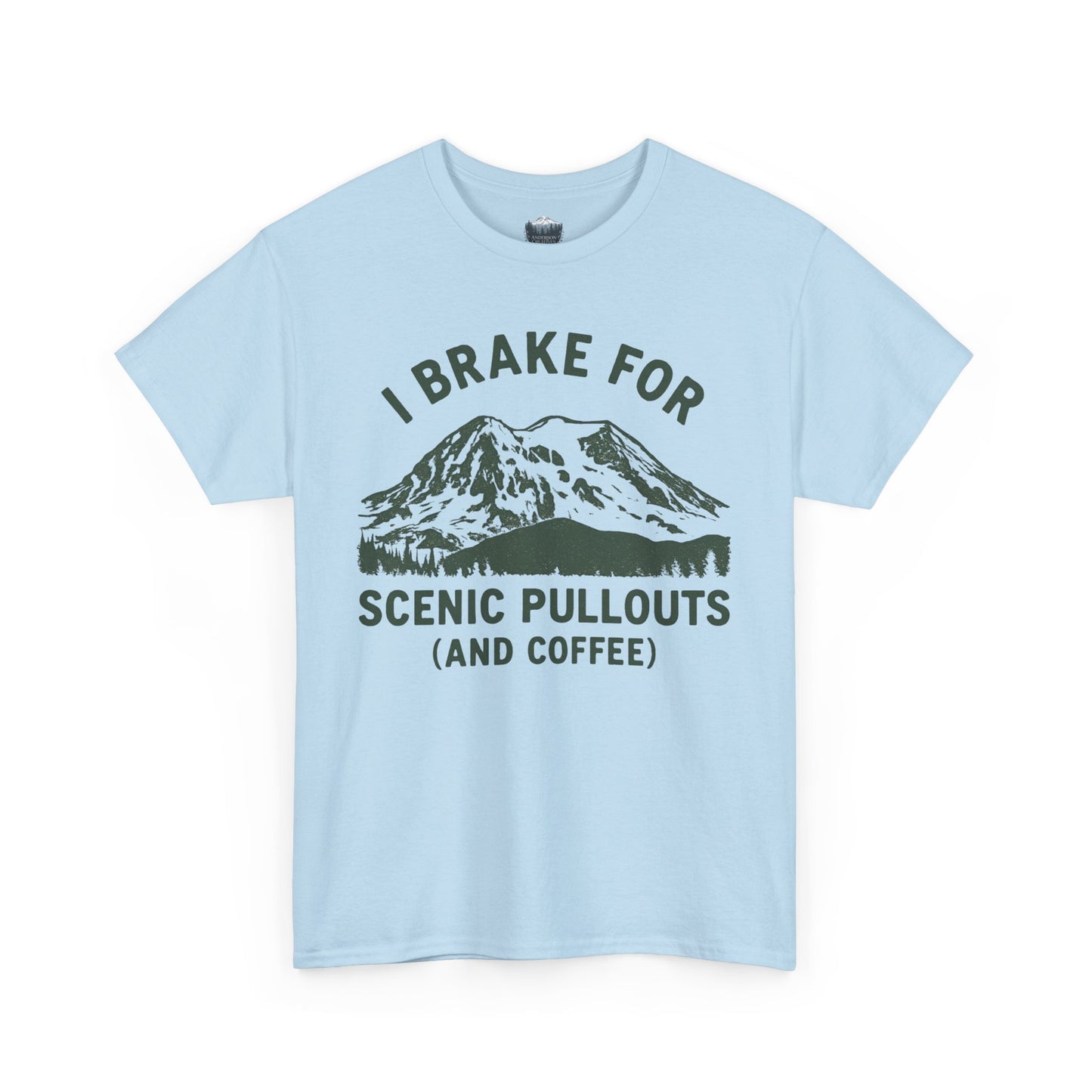 I Brake For Scenic Pullouts (And Coffee) T-Shirt