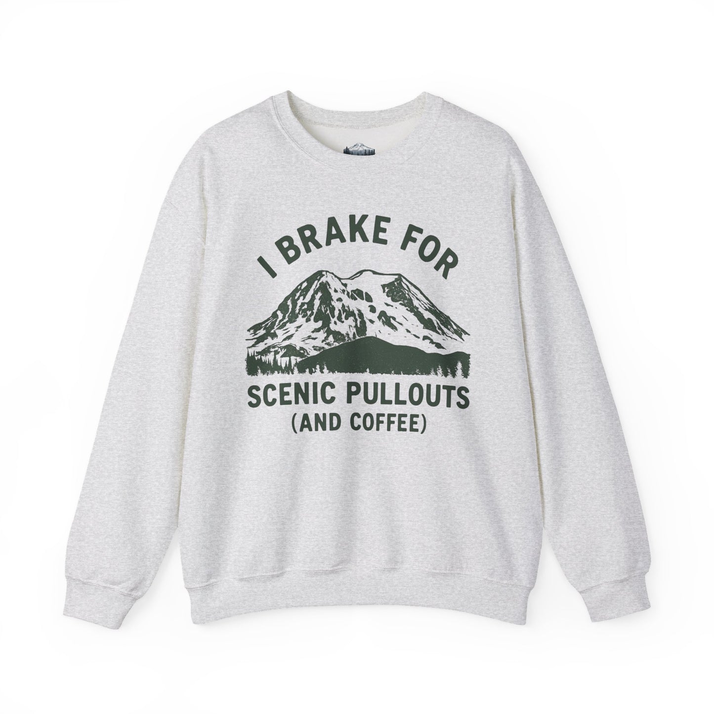 I Brake For Scenic Pullouts (And Coffee) Sweatshirt